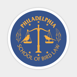 Philadelphia school of bird law Magnet